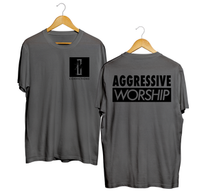 Aggressive Worship - CHARCOAL